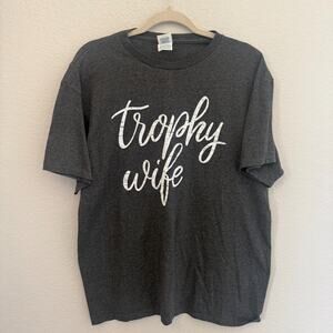 Dark Grey Trophy Wife Novelty Short Sleeve Graphic T-Shirt Top Women's Large